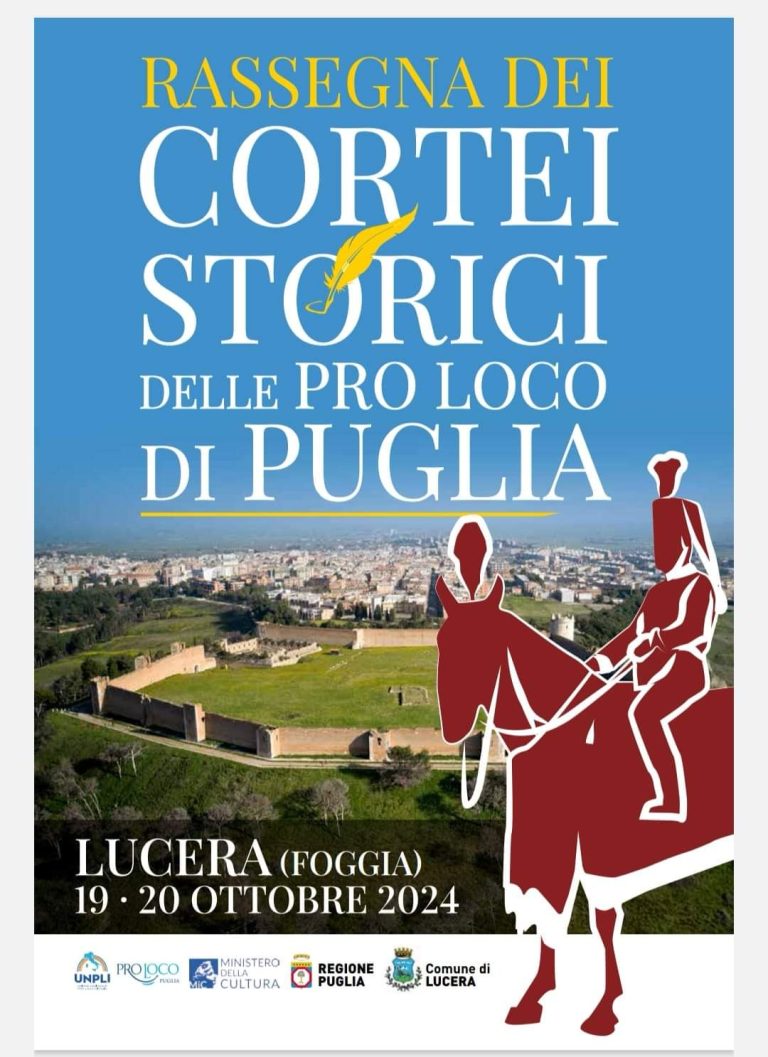 Lucera ospita la VI Rassegna dei Cortei Storici delle Pro Loco di Puglia – IL PROGRAMMA