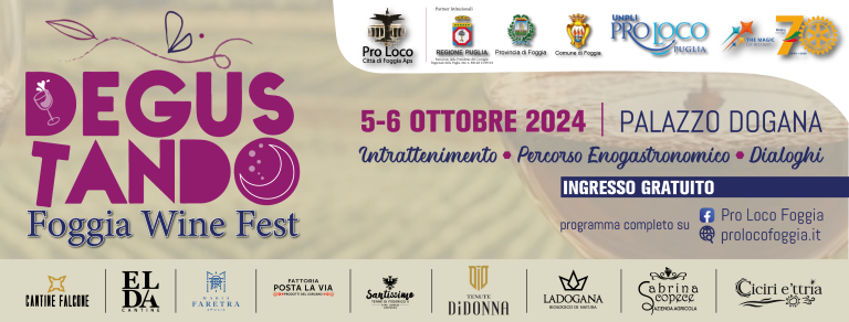 Foggia: arriva “Degustando”: un viaggio enogastronomico tra vini e sapori locali